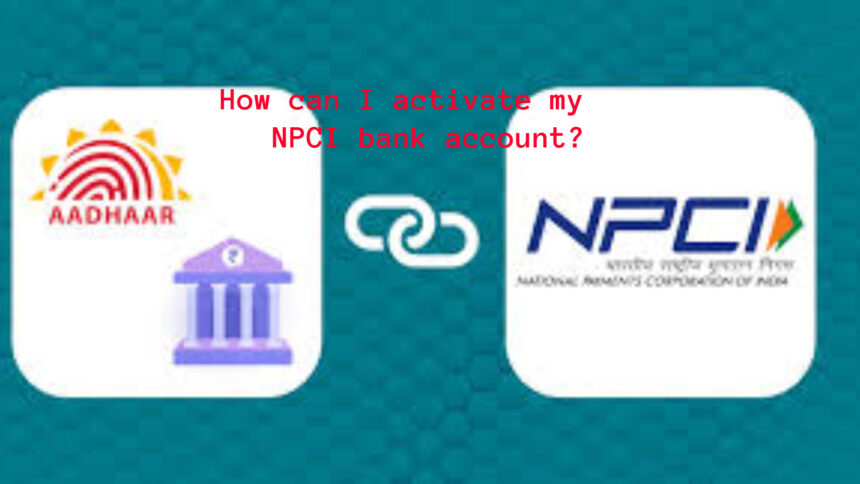 NPCI bank account